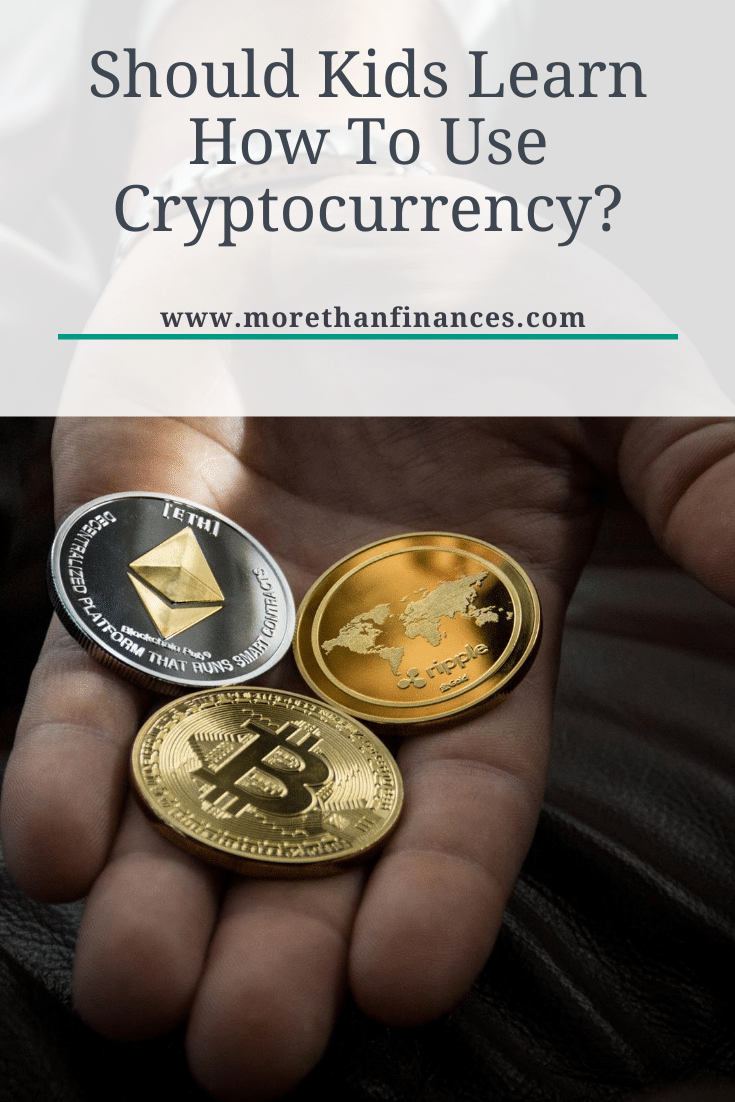 Should Kids Learn How To Use Cryptocurrency